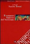 Il romanzo francese del Novecento libro di Teroni S. (cur.)