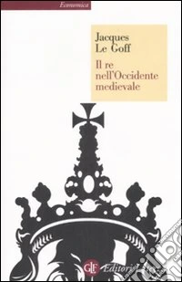 Il re nell'Occidente medievale