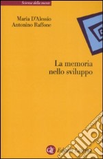 La memoria nello sviluppo libro