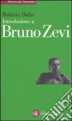 Introduzione a Bruno Zevi libro