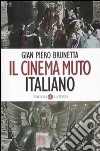 Il cinema muto italiano libro
