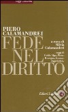 Fede nel diritto libro di Calamandrei Piero Calamandrei S. (cur.)
