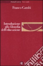 Introduzione alla filosofia dell'educazione libro