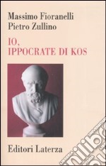 Io, Ippocrate di Kos libro