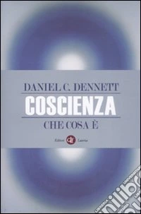 Coscienza. Che cosa è