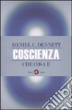 Coscienza. Che cosa è libro