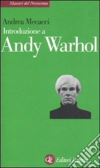 Introduzione a Andy Warhol