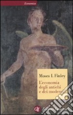 L'economia degli antichi e dei moderni libro