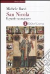 San Nicola. Il grande taumaturgo libro di Bacci Michele