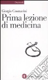 Prima lezione di medicina libro