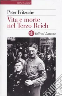 Vita e morte nel terzo Reich