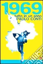 1969. Tutto in un anno libro