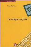 Lo Sviluppo cognitivo libro di Surian Luca