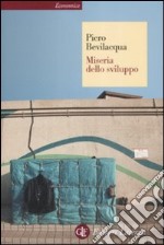 Miseria dello sviluppo libro