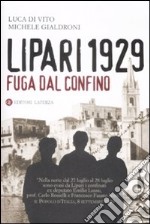 Lipari 1929. Fuga dal confino libro