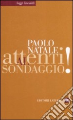 Attenti al sondaggio! libro