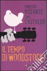 Il Tempo di Woodstock libro