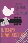 Il Tempo di Woodstock libro