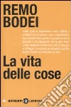 La vita delle cose libro