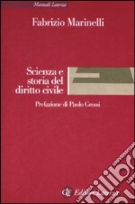 Scienza e storia del diritto civile libro