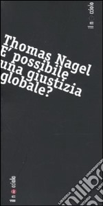 È possibile una giustizia globale? libro