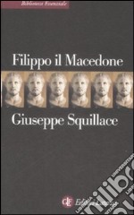 Filippo il macedone libro