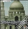 Manuale di rilevamento architettonico e urbano libro di Docci Mario Maestri Diego