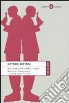 Sociologia dei conflitti etnici. Razzismo, immigrazione e società multiculturale libro di Cotesta Vittorio
