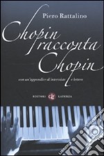 Chopin racconta Chopin libro