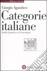 Categorie italiane. Studi di poetica e di letteratura libro