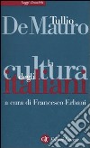 La Cultura degli italiani libro