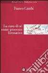 La Cura di sé come processo formativo libro