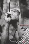 Pigmei, europei e altri selvaggi libro di Allovio Stefano