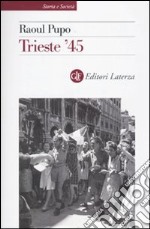 Trieste '45 libro