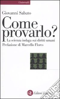 Come provarlo? La scienza indaga sui diritti umani