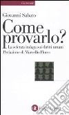 Come provarlo? La scienza indaga sui diritti umani libro di Sabato Giovanni