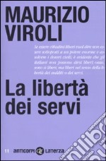 La Libertà dei servi libro