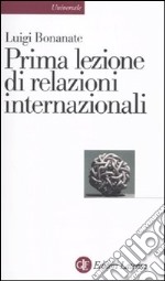 Prima lezione di relazioni internazionali libro