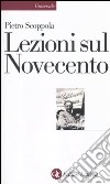 Lezioni sul Novecento libro