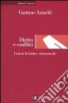 Diritto e conflitti. Lezioni di diritto costituzionale libro