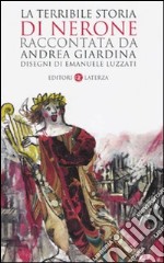 La Terribile storia di Nerone libro