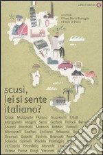 Scusi, lei si sente italiano? libro