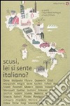 Scusi, lei si sente italiano? libro di Di Paolo P. (cur.); Battaglia F. M. (cur.)