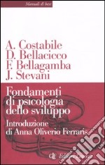 Fondamenti di psicologia dello sviluppo libro