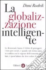 La globalizzazione intelligente libro