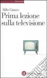 Prima lezione sulla televisione libro