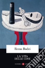 La Vita delle cose libro