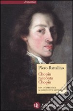 Chopin racconta Chopin libro