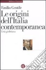 Le Origini dell'Italia contemporanea. L'età giolittiana