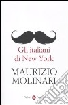 Gli italiani di New York libro